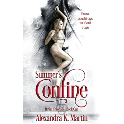 Summer's Confine: Rathe Chronicles Book One - Paperback