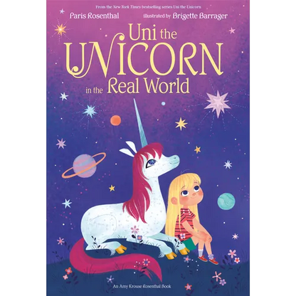 Uni the Unicorn in the Real World - Hardcover