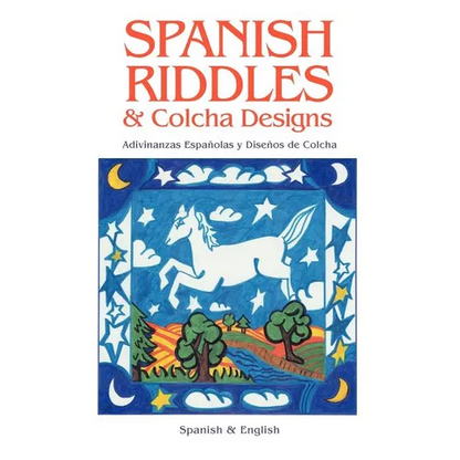 Spanish Riddles & Colcha Designs - Paperback