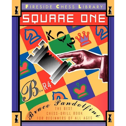 Square One: A Chess Drill Book for Beginners - Paperback