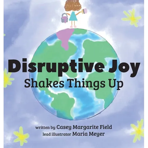 Disruptive Joy - Hardcover