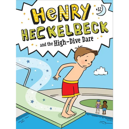 Henry Heckelbeck and the High-Dive Dare - Hardcover