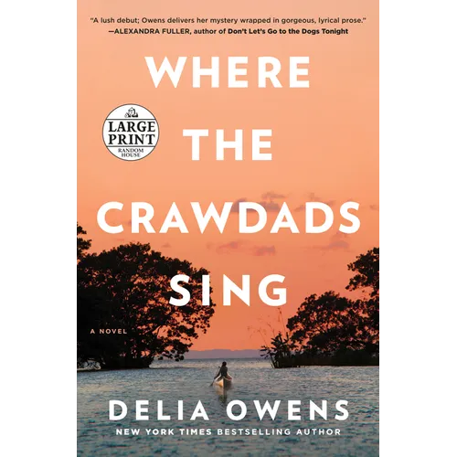 Where the Crawdads Sing: Reese's Book Club (a Novel) - Paperback