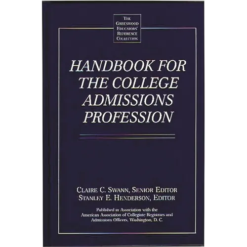 Handbook for the College Admissions Profession - Hardcover