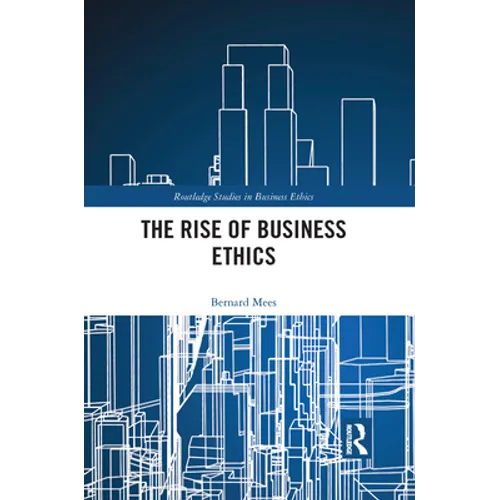 The Rise of Business Ethics - Paperback