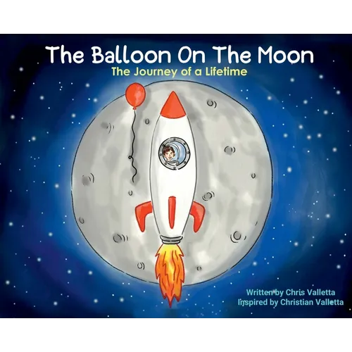 The Balloon on the Moon - Hardcover