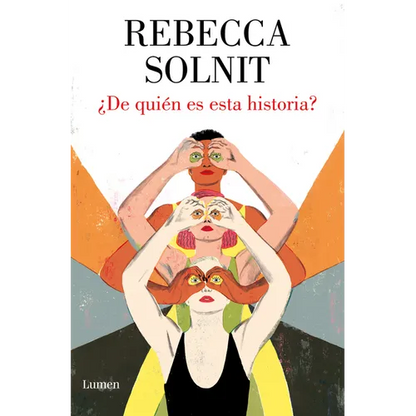 ¿De Quién Es Esta Historia? / Whose Story Is This? - Hardcover
