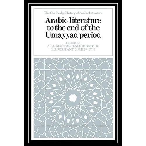 Arabic Literature to the End of the Umayyad Period - Paperback