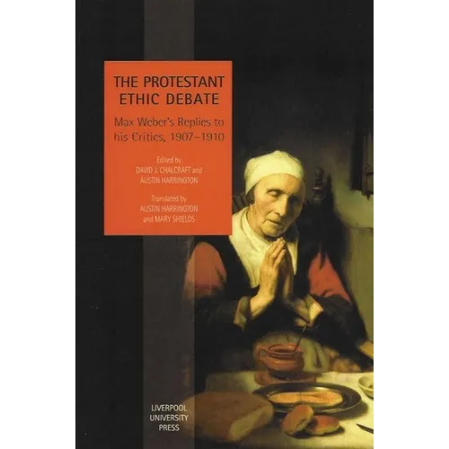 The Protestant Ethic Debate - Paperback