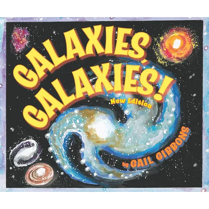 Galaxies, Galaxies! (New & Updated Edition) - Paperback