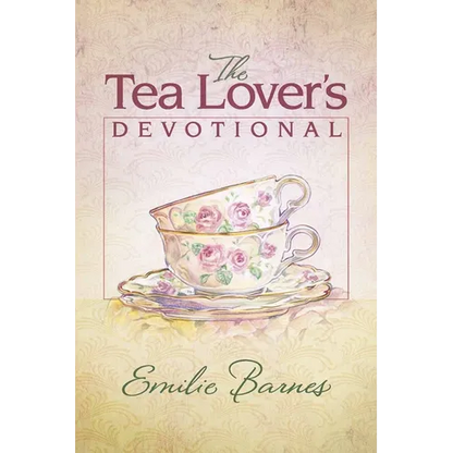 The Tea Lover's Devotional - Hardcover