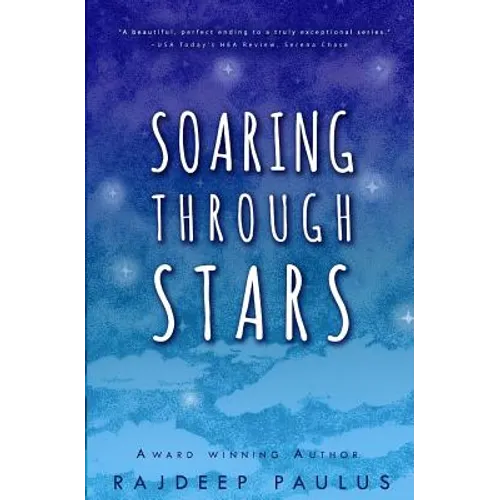 Soaring Through Stars: A Contemporary Young Adult Novel - Paperback