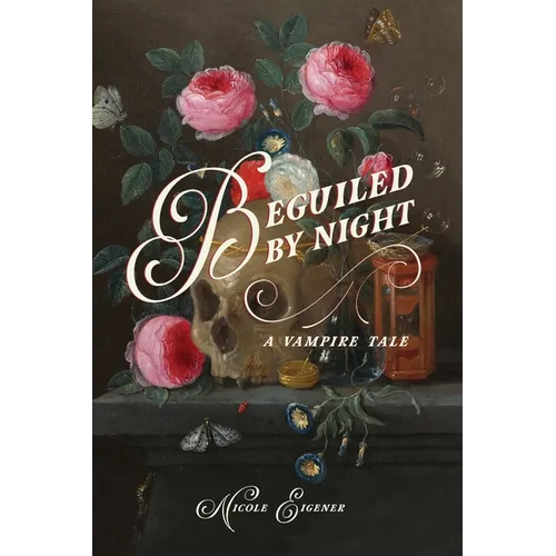 Beguiled by Night: A Vampire Tale - Paperback