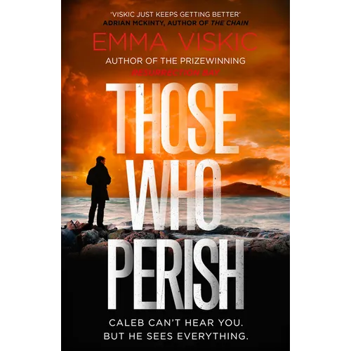 Those Who Perish: Caleb Zelic Series: Volume Four - Paperback