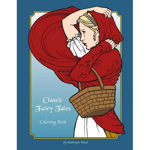 Classic Fairy Tales Coloring Book - Paperback