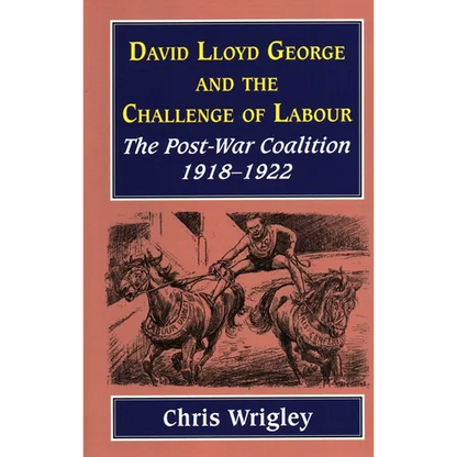 Lloyd George and the Challenge Labour - Paperback