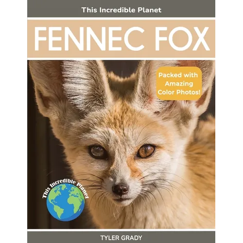 Fennec Fox: Fascinating Animal Facts for Kids - Paperback
