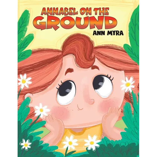 Annabel on the Ground - Paperback