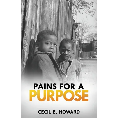 Pains For A Purpose - Paperback