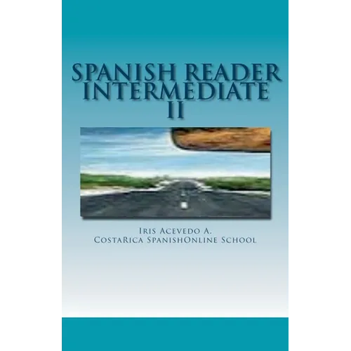 Spanish Reader Intermediate 2 - Paperback