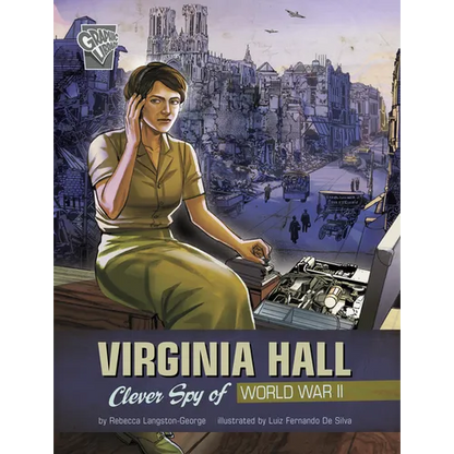 Virginia Hall: Clever Spy of World War II - Paperback