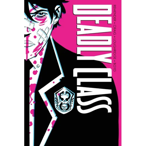 Deadly Class Deluxe Edition Volume 1: Noise Noise Noise (New Edition) - Hardcover