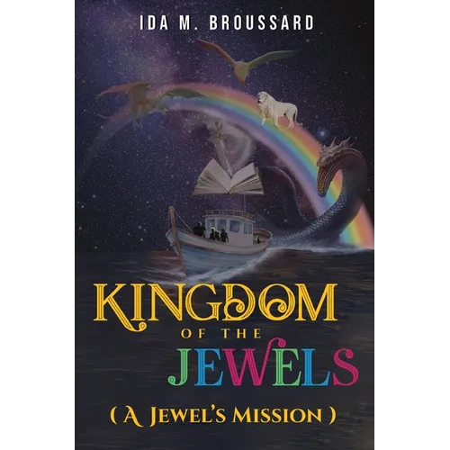 Kingdom of the Jewels: A Jewel's Mission - Paperback