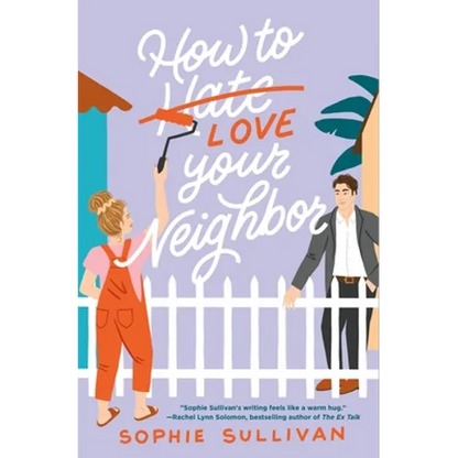 How to Love Your Neighbor - Paperback