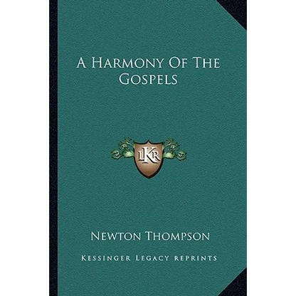 A Harmony Of The Gospels - Paperback