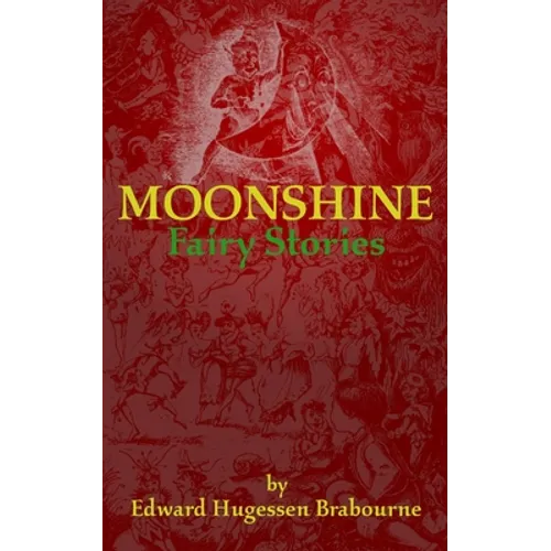 Moonshine: Fairy Stories - Paperback