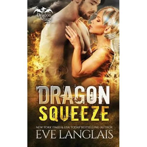 Dragon Squeeze - Paperback