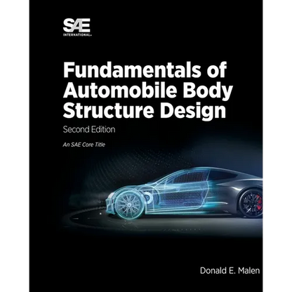 Fundamentals of Automobile Body Structure Design, 2nd Edition - Paperback
