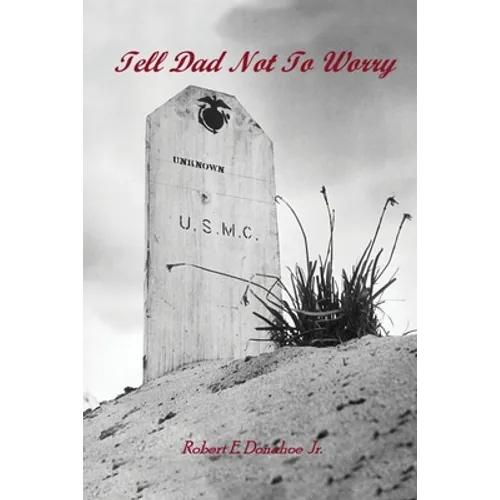 Tell Dad Not to Worry - Paperback