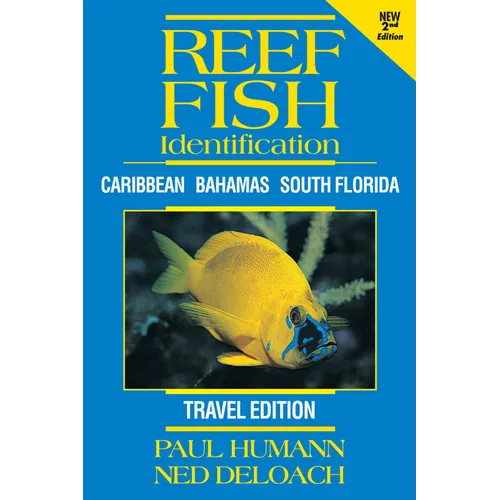 Reef Fish Identification - Travel Edition - 2nd Edition: Caribbean Bahamas South Florida - Paperback