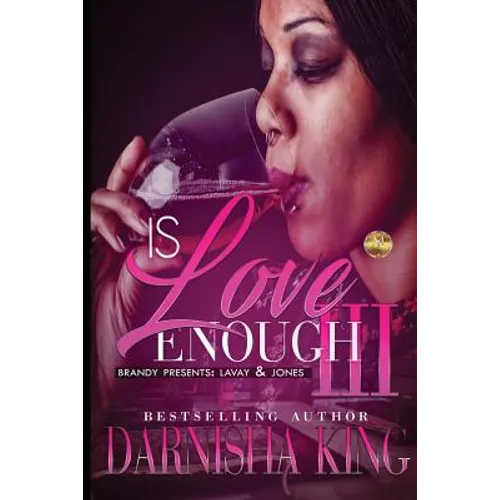 Is Love Enough 3: Brandy Presents: LaVay & Jones - Paperback