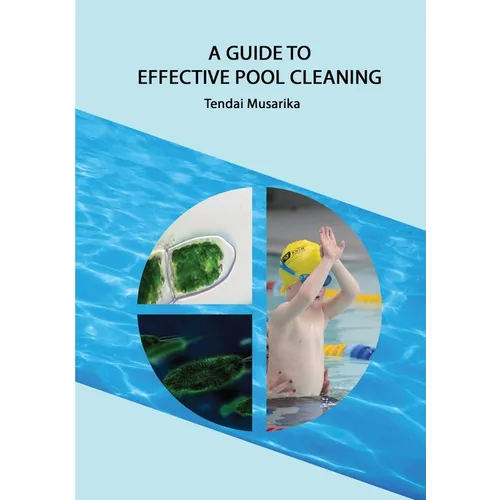 A guide to effective pool cleaning - Paperback