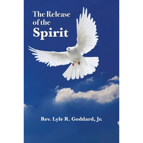 The Release of the Spirit - Paperback