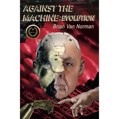 Against the Machine: Evolution Volume 213 - Paperback