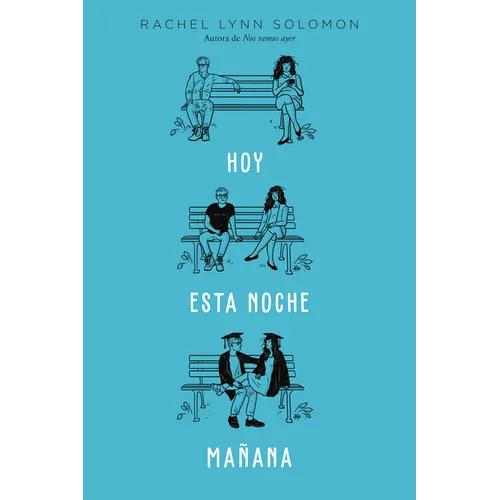 Hoy. Esta Noche. Mañana - Paperback