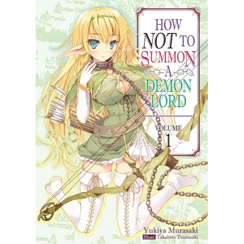 How Not to Summon a Demon Lord: Volume 1 (Light Novel) - Paperback