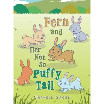 Fern and Her Not so Puffy Tail - Hardcover