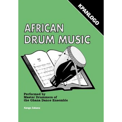 African Drum Music - Kpanlogo - Paperback