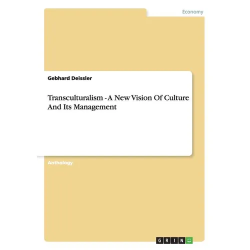 Transculturalism - A New Vision Of Culture And Its Management - Paperback