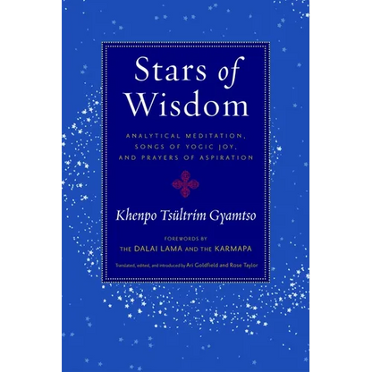 Stars of Wisdom: Analytical Meditation, Songs of Yogic Joy, and Prayers of Aspiration - Paperback