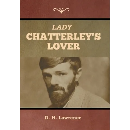 Lady Chatterley's Lover - Hardcover