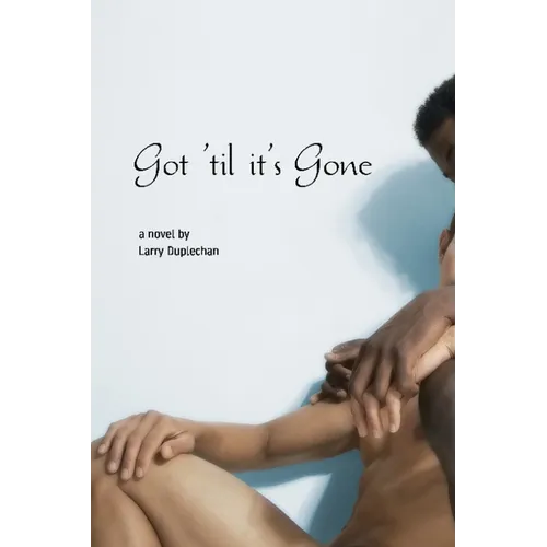 Got 'til It's Gone - Paperback