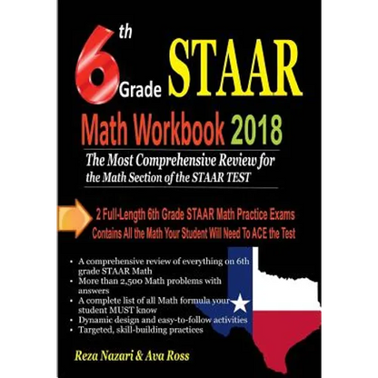 6th Grade STAAR Math Workbook 2018: The Most Comprehensive Review for the Math Section of the STAAR TEST - Paperback