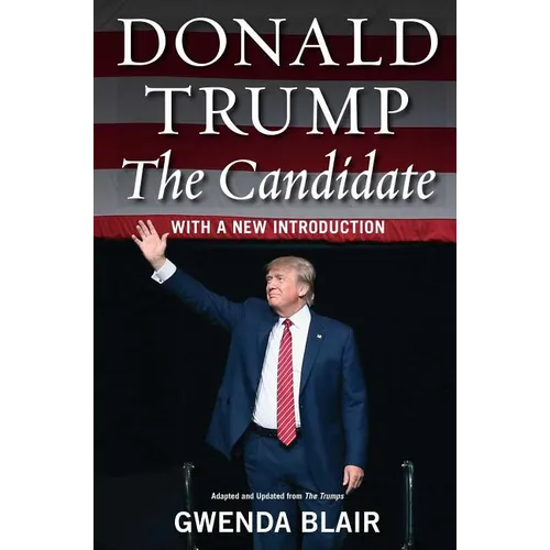 Donald Trump: The Candidate - Paperback