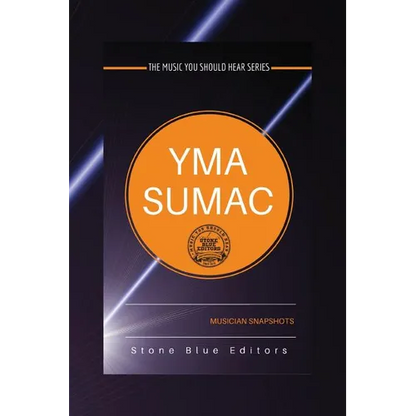 Yma Sumac: Musician Snapshots: The Music You Should Hear Series - Paperback
