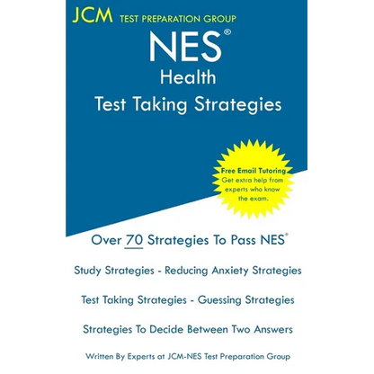 NES Health - Test Taking Strategies: NES 505 Exam - Free Online Tutoring - New 2020 Edition - The latest strategies to pass your exam. - Paperback